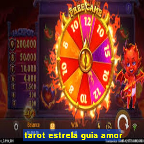 tarot estrela guia amor